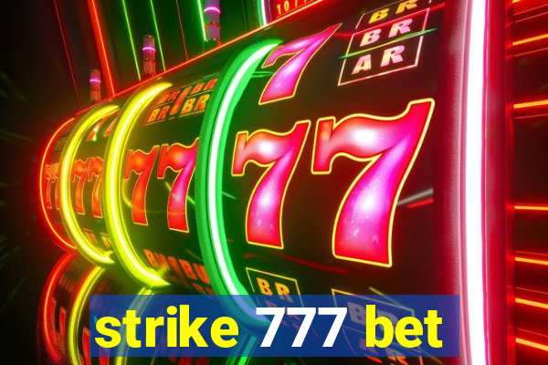 strike 777 bet